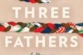 Jamie Leigh Lorente’s My Three Fathers is a Powerful Memoir of Family and the Courage to Break Generational Patterns