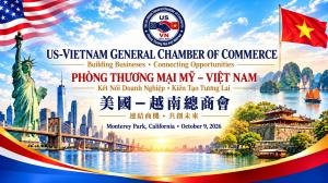 US-Vietnam General Chamber of Commerce to Convene 500 Business, Government and Community Leaders in Monterey Park