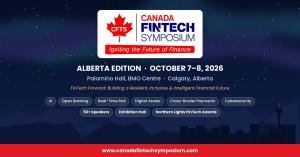 Canada FinTech Symposium puts Alberta at heart of nation’s fintech growth